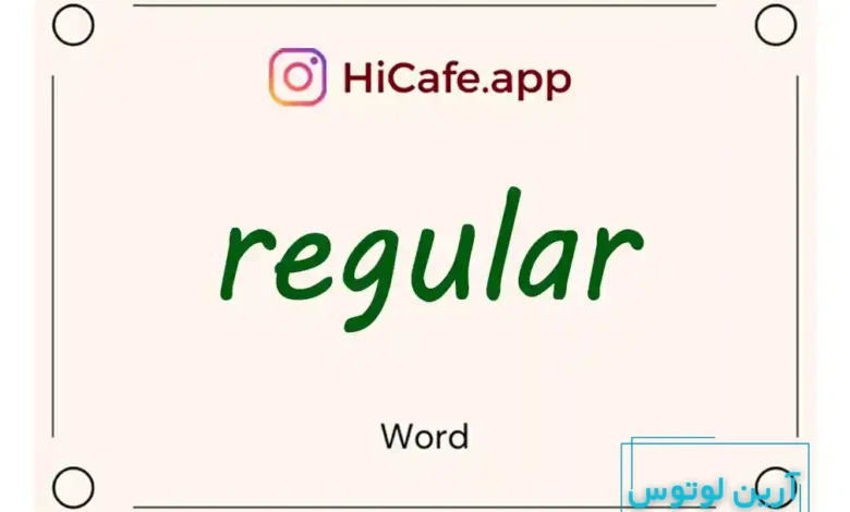 Meaning and usage of regular word