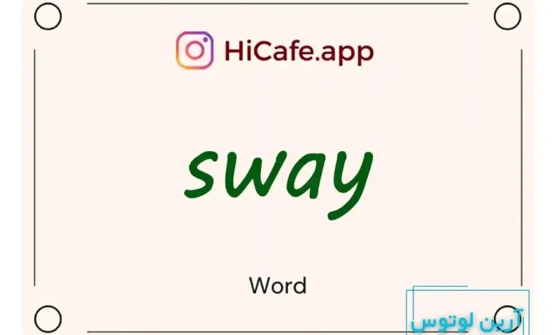 Meaning and usage of sway word