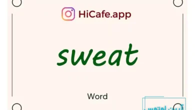 Meaning and usage of sweat word