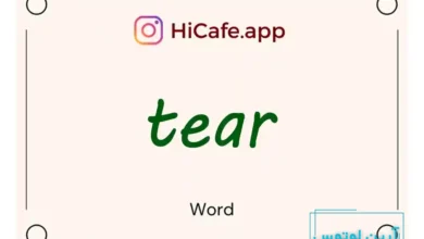 Meaning and usage of tear word