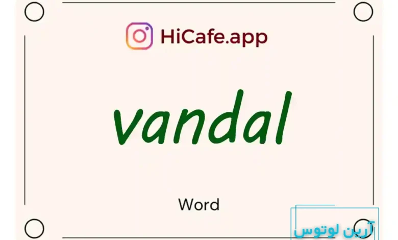Meaning and usage of vandal word