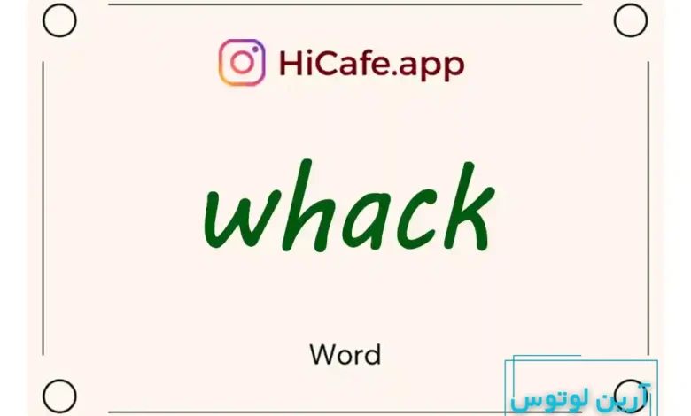Meaning and usage of whack word