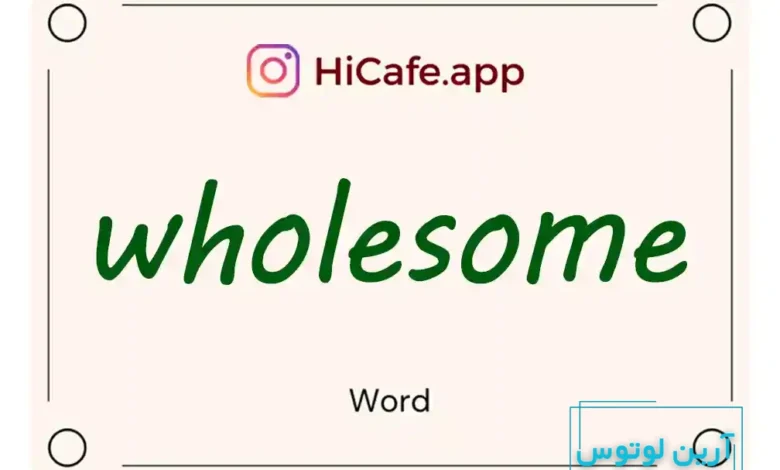 Meaning and usage of wholesome word