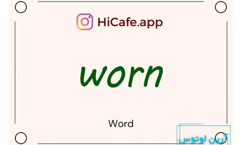 Meaning and usage of worn word